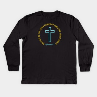 BLESSED BE THE GOD & FATHER OF OUR LORD JESUS CHRIST Kids Long Sleeve T-Shirt
